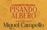 Concierto preferia con Miguel Campello. Entrada gratuita