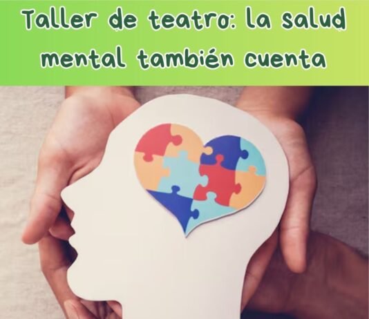 El teatro como herramienta para cuidar la mente: “La salud mental también cuenta”
